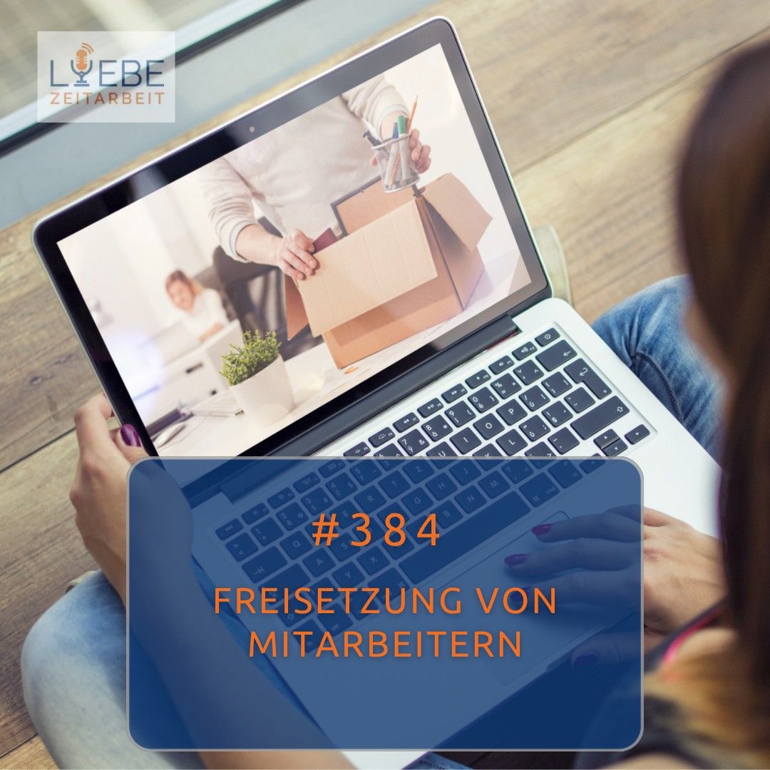 #384 Freisetzung von Mitarbeitern