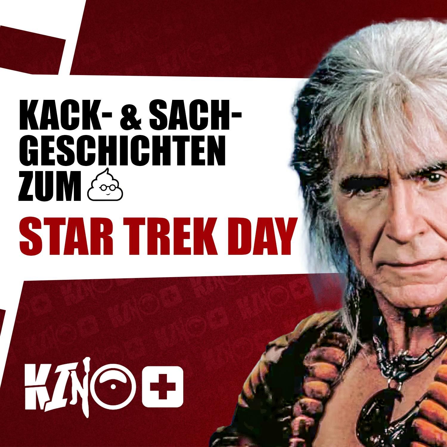 #404 | KACK & SACHGESCHICHTEN über den STAR TREK DAY, Ophan 2: First Kill & Hellraiser