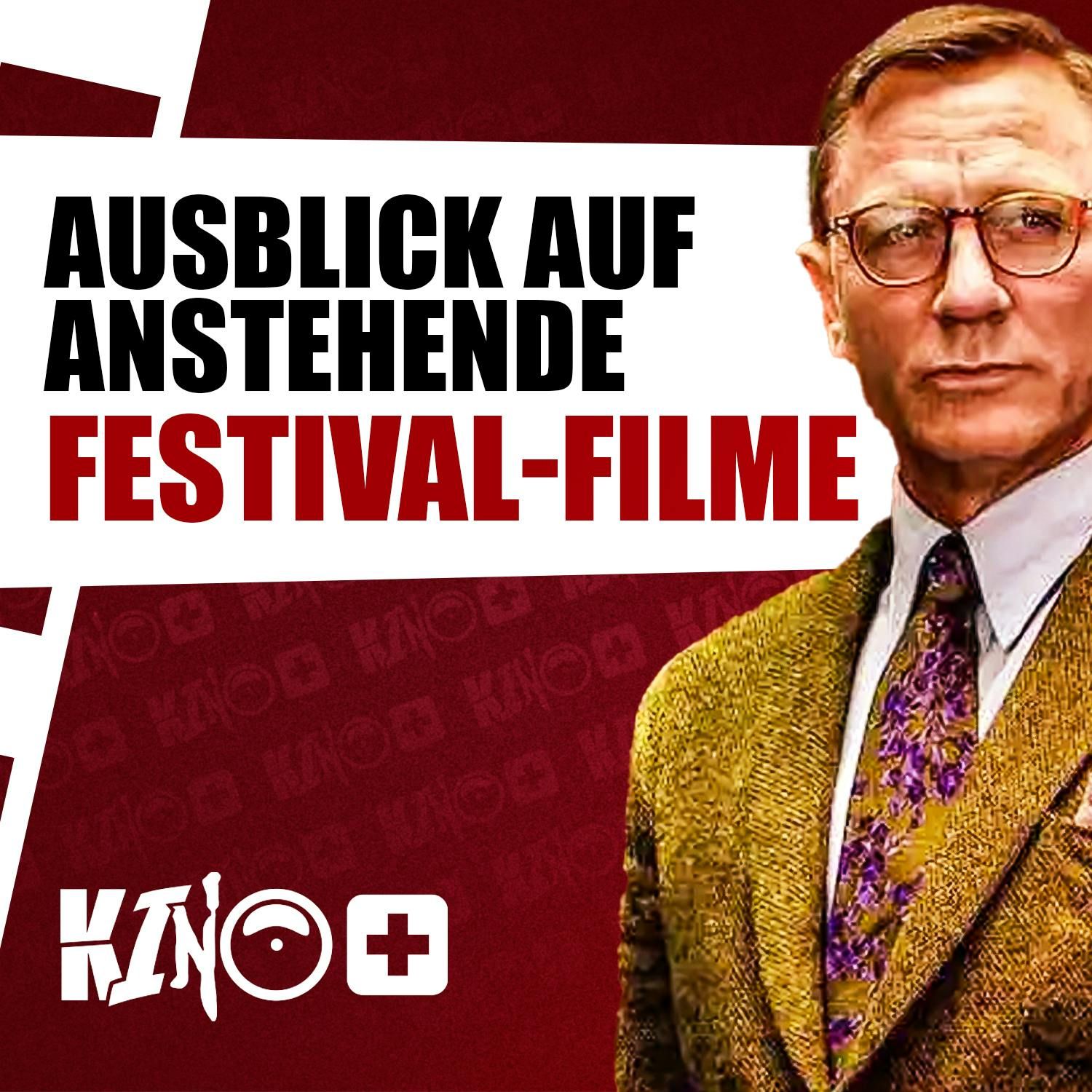Kino+ Spezial mit André über die anstehenden Film-Festivals 2022!