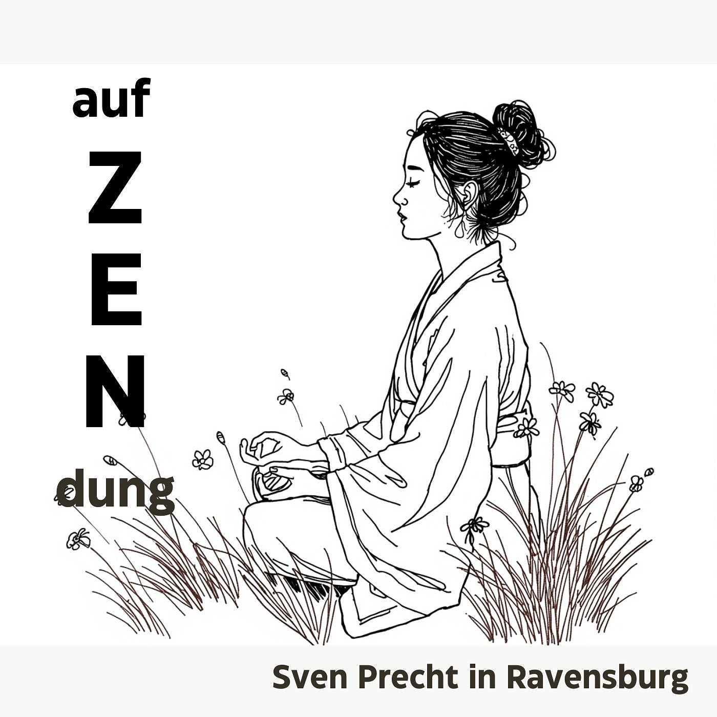 ! auf ZENdung ! Meditieren