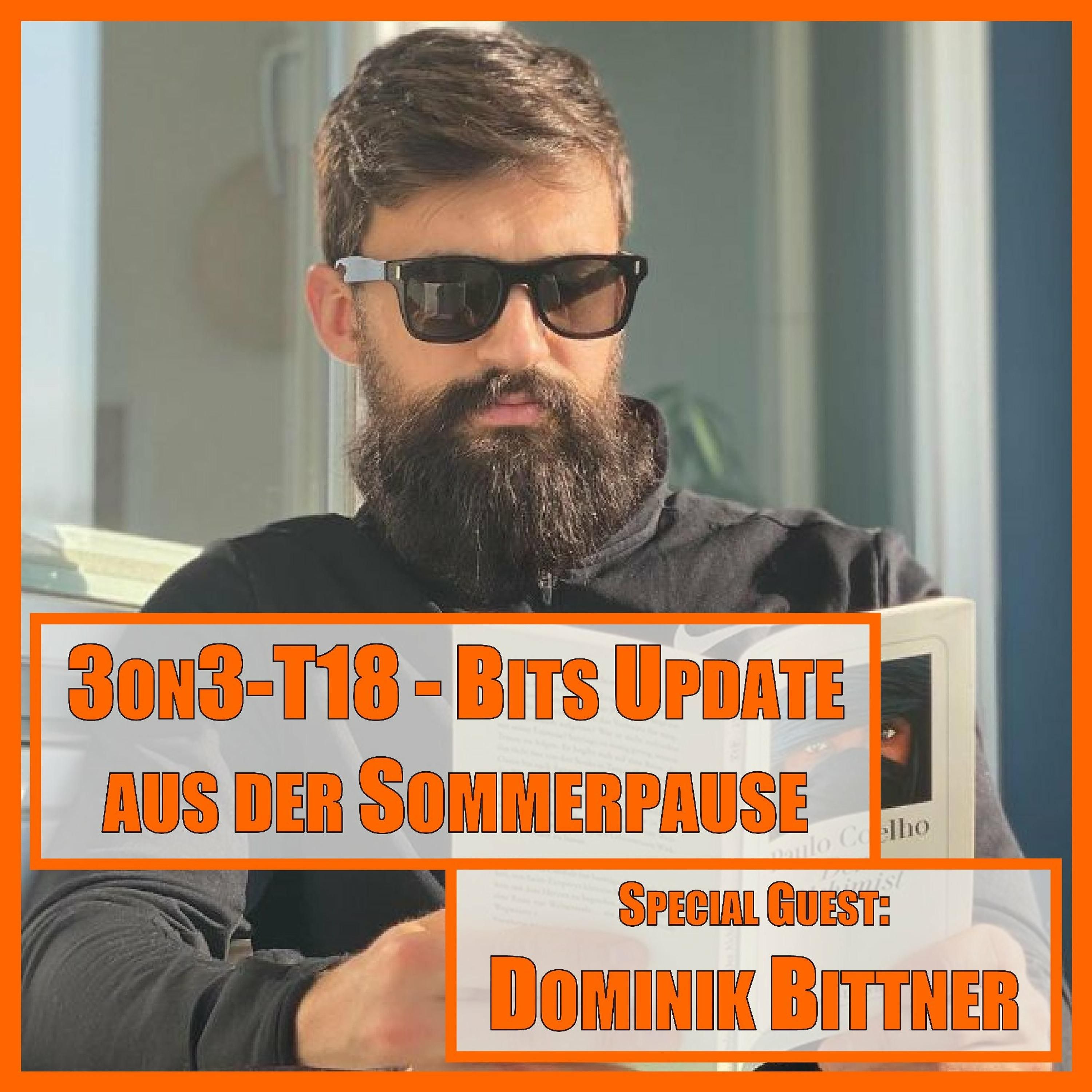 3on3-T18 - Bits Update aus der Sommerpause