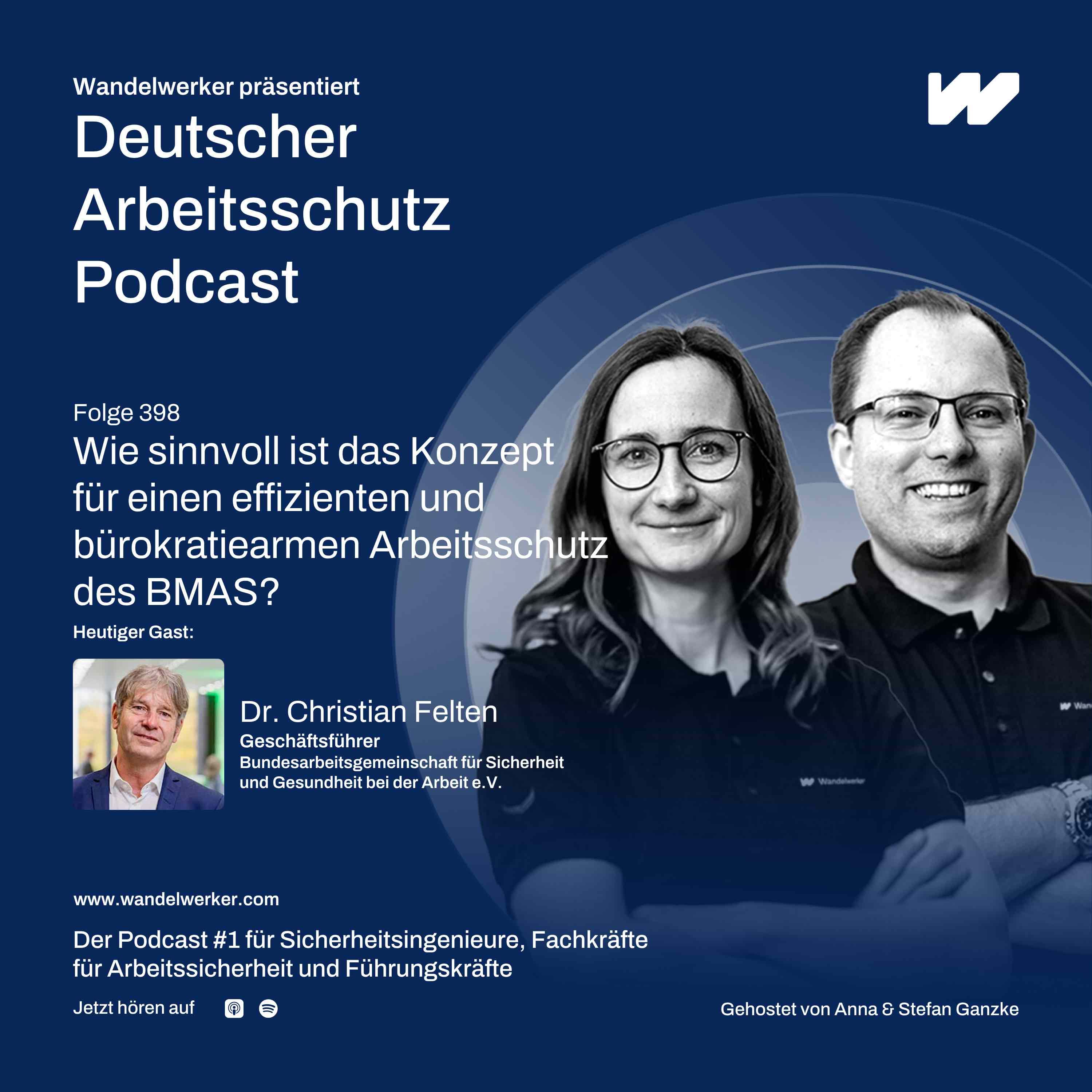 #398 Wie sinnvoll ist das Konzept für einen effizienten und bürokratiearmen Arbeitsschutz des BMAS?