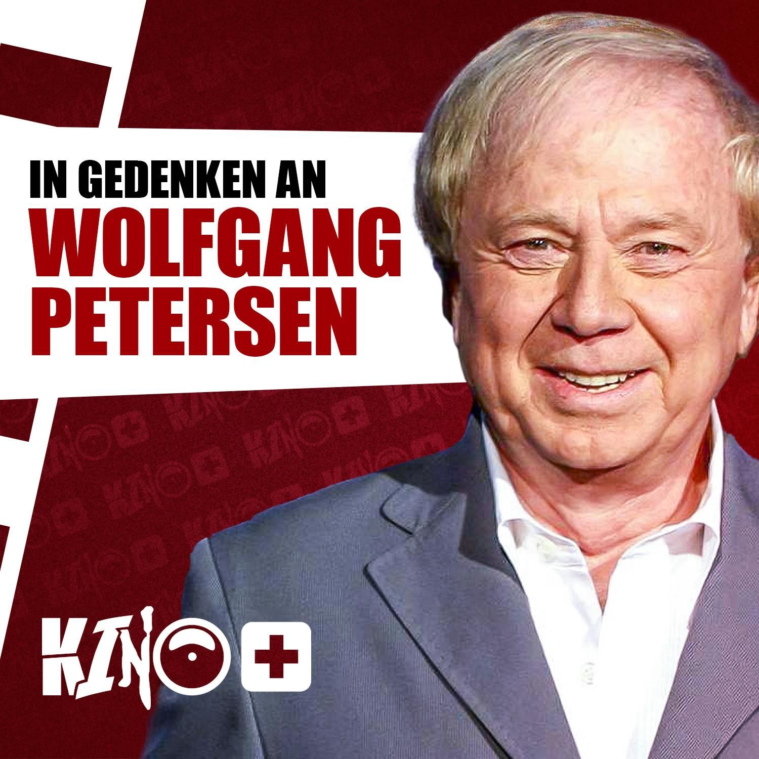 #402 | Farewell, Wolfgang Petersen! Seine besten Filme & News aus der Filmwelt