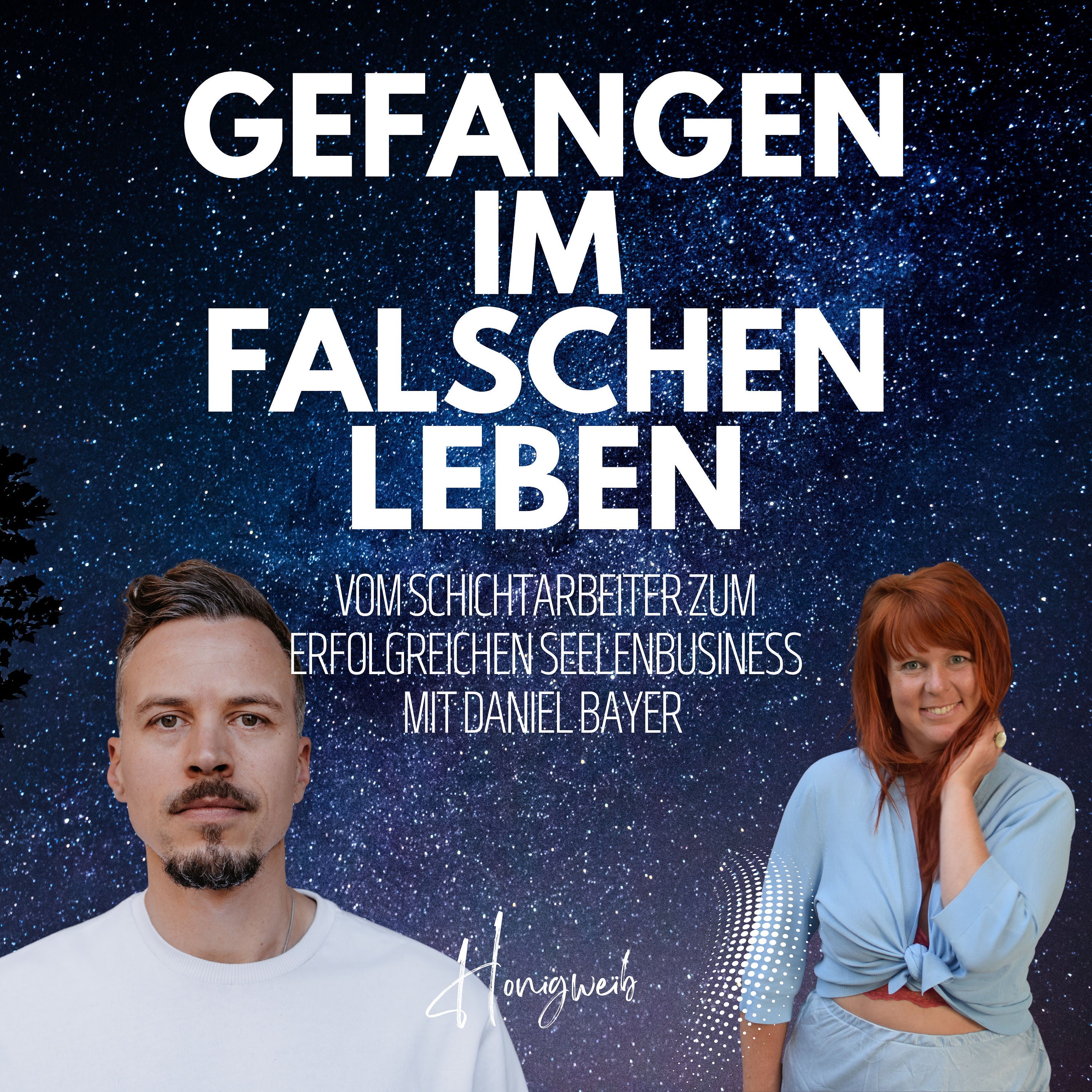 #072: GEFANGEN IM FALSCHEN LEBEN?- Vom Schichtarbeiter zum erfüllten Seelenbusiness mit Daniel Bayer
