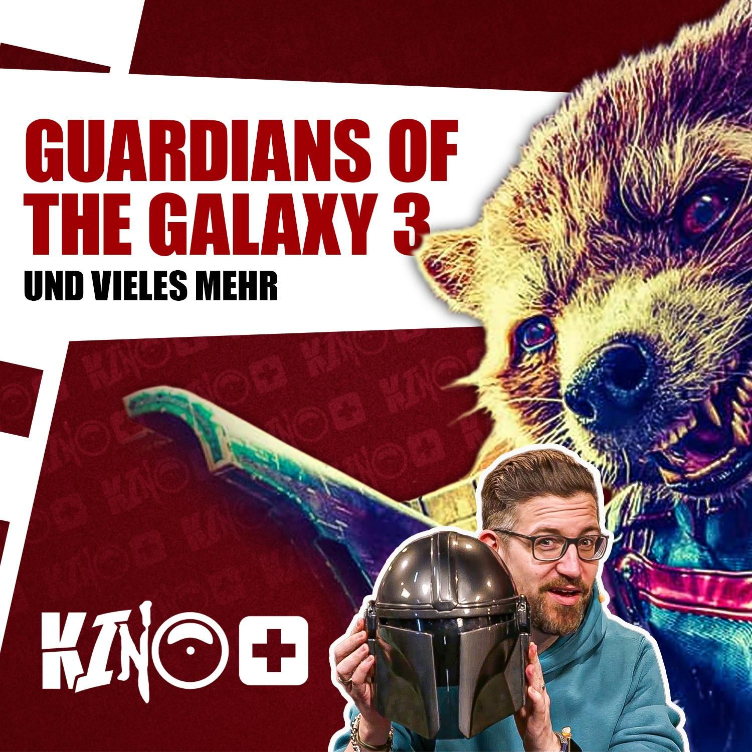 #433 | GUARDIANS OF THE GALAXY VOL. 3 & STAR WARS mit Nerdfactory & Shawn Bu