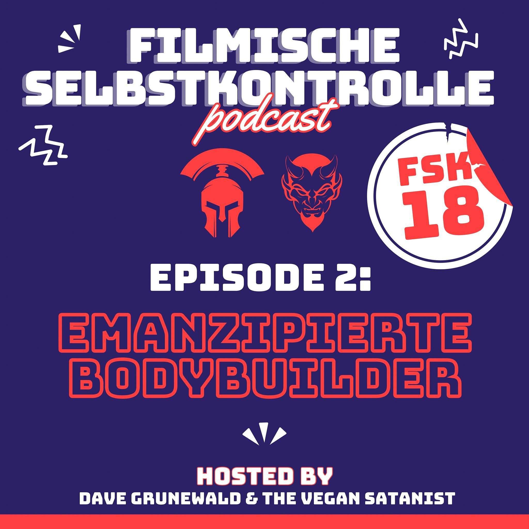 Episode 2: Emanzipierte Bodybuilder