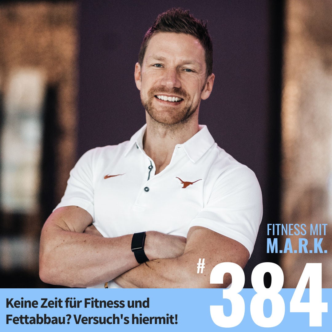 Keine Zeit für Fitness und Fettabbau? Versuch's hiermit! (#384)