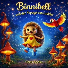 Binnibell und der Papagei von Ladidei