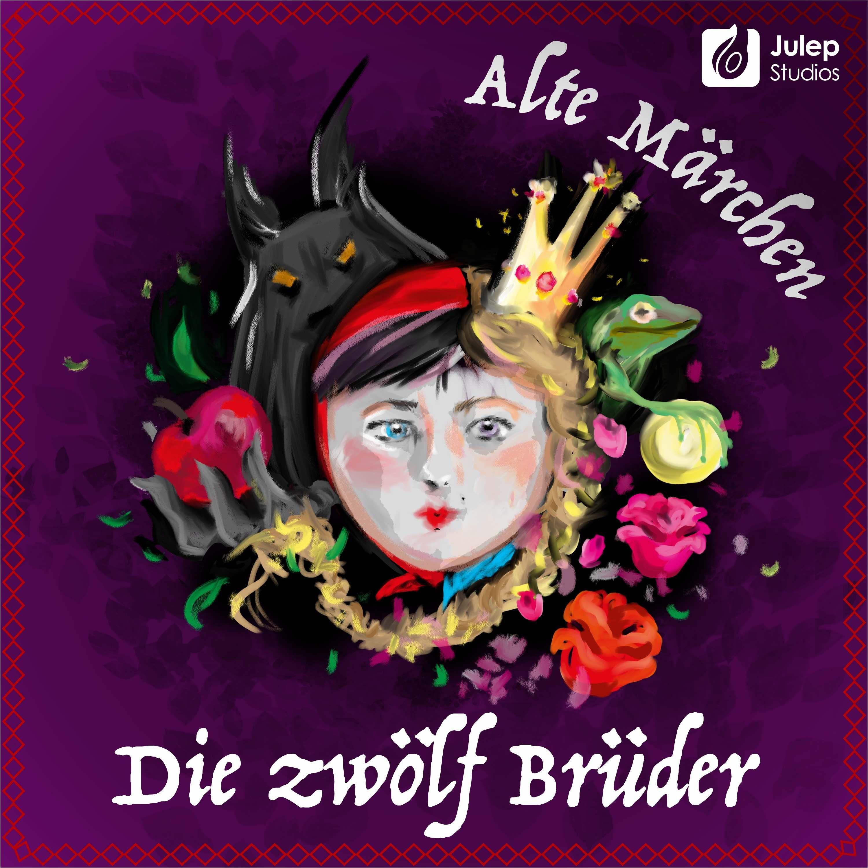#36 Alte Märchen - Die zwölf Brüder