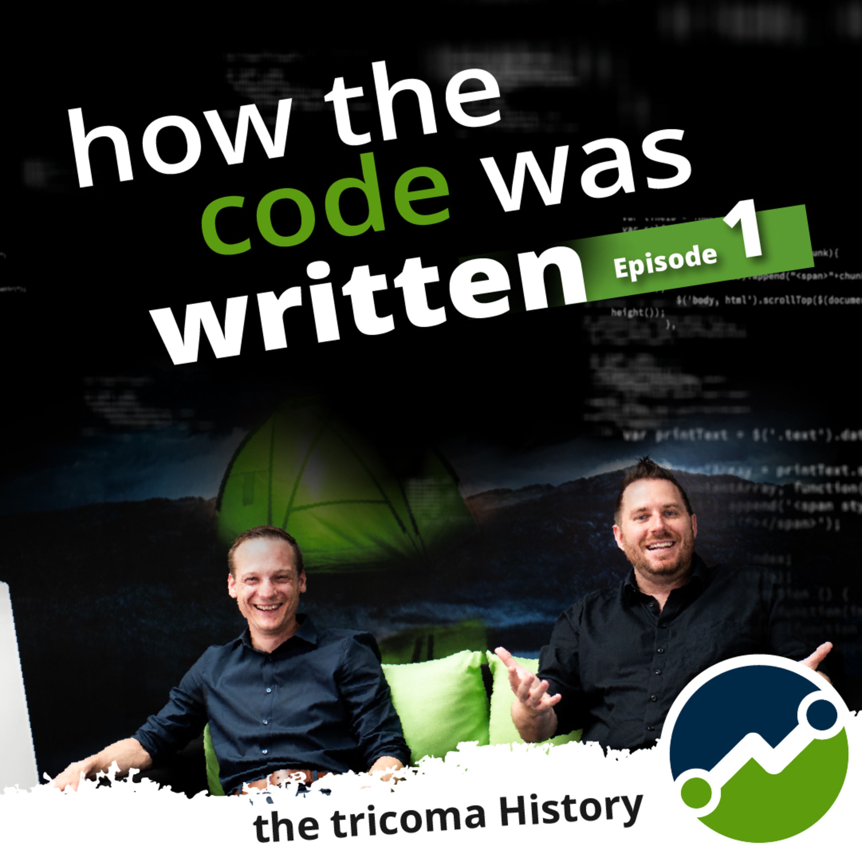 How the code was written - Episode 1 / Die Unternehmensgeschichte von tricoma