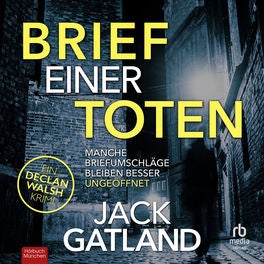 Brief einer Toten - Detective Inspector Declan Walsh, Band 1