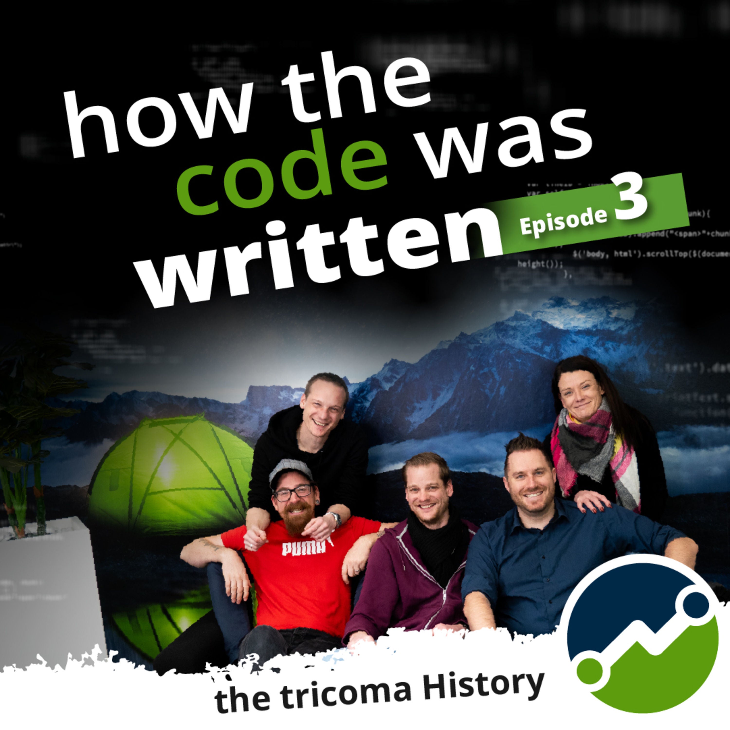 How the code was written - Episode 3 / Die Unternehmensgeschichte von tricoma