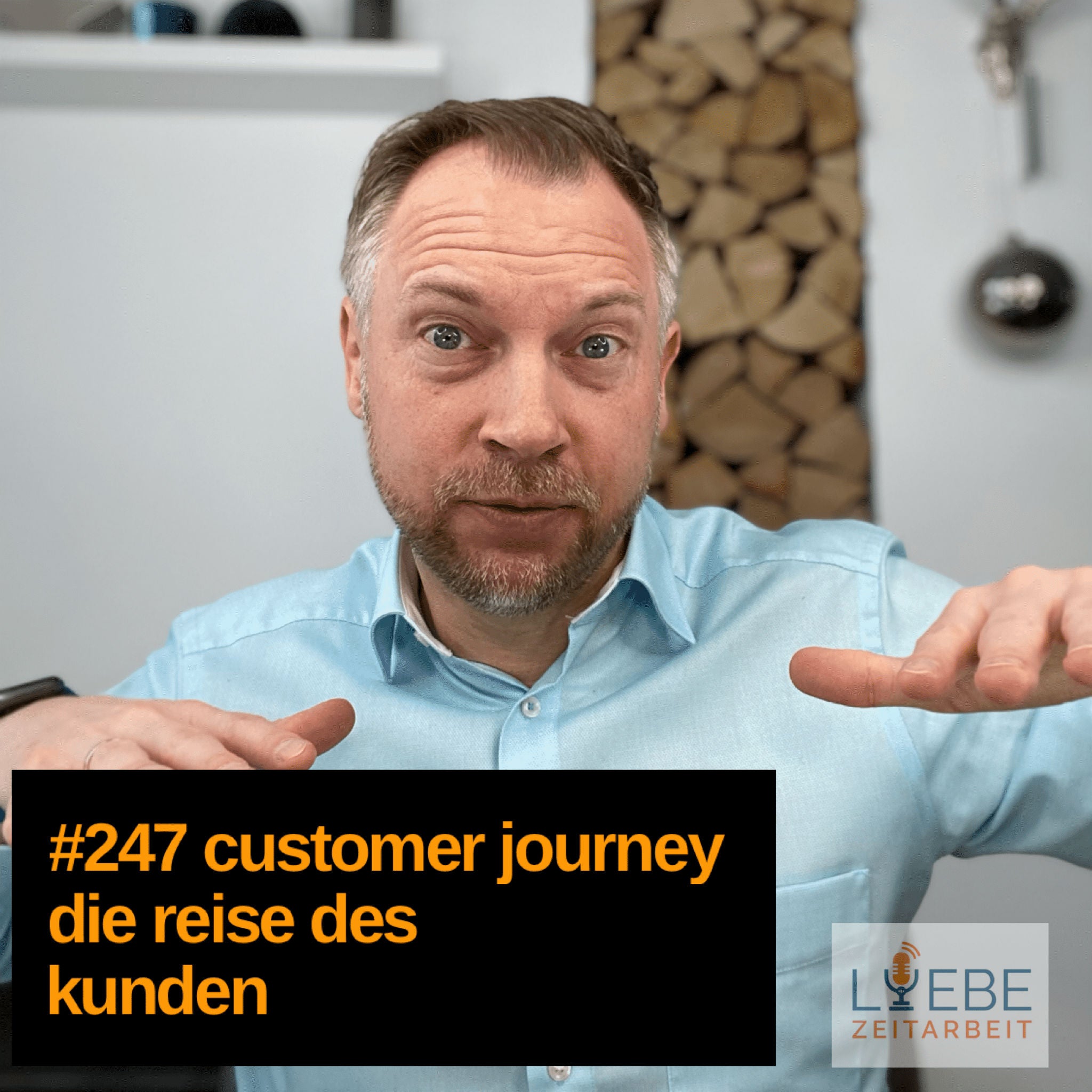 #247 Customer Journey - Die Reise des Kunden