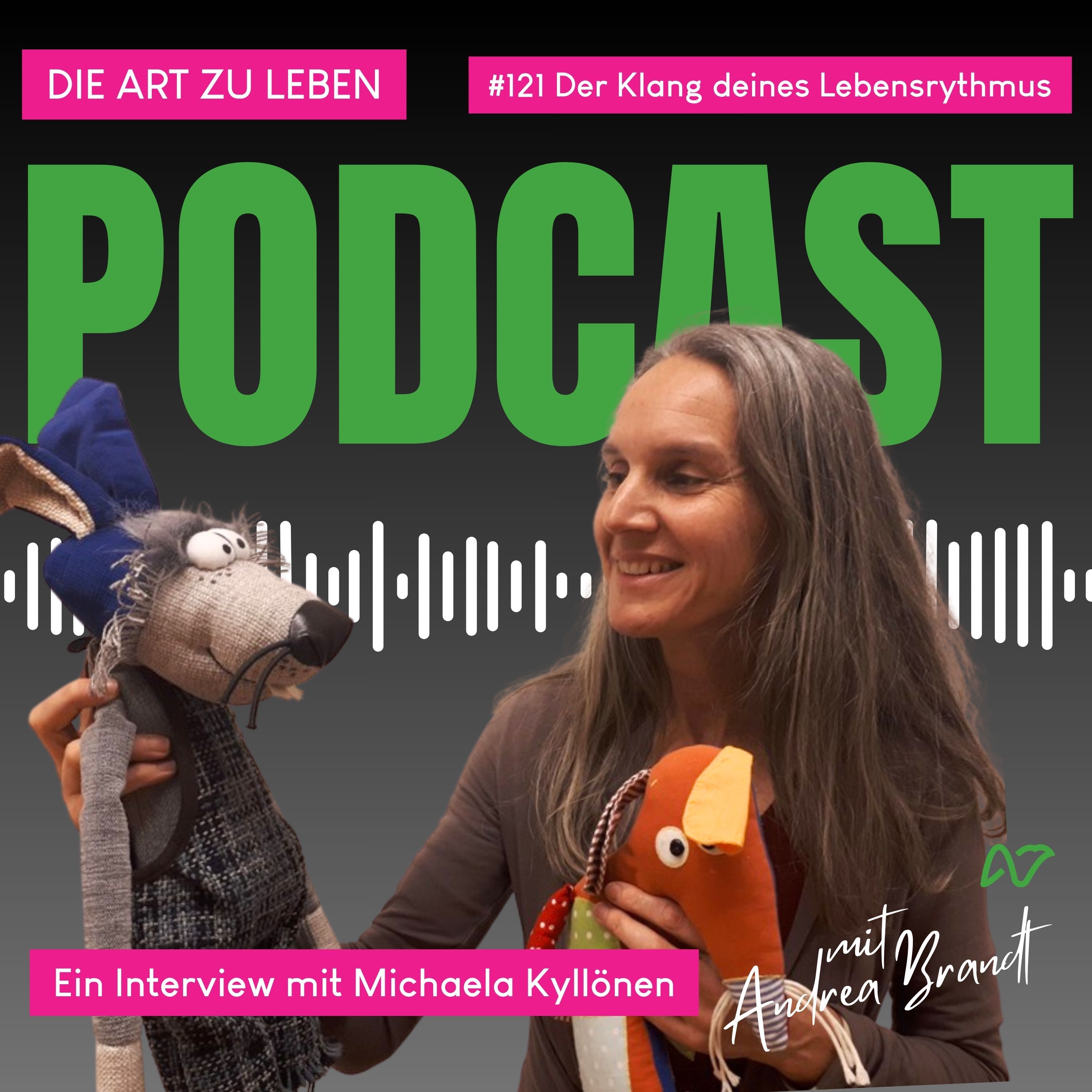 #121 Der Klang deines Lebensrythmus - Interview Michaela Kyllönen