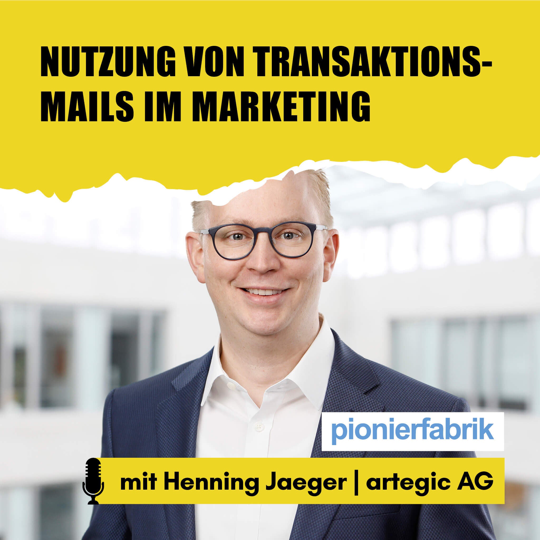 EP 10 | Nutzung von Transaktionsmails im Marketing