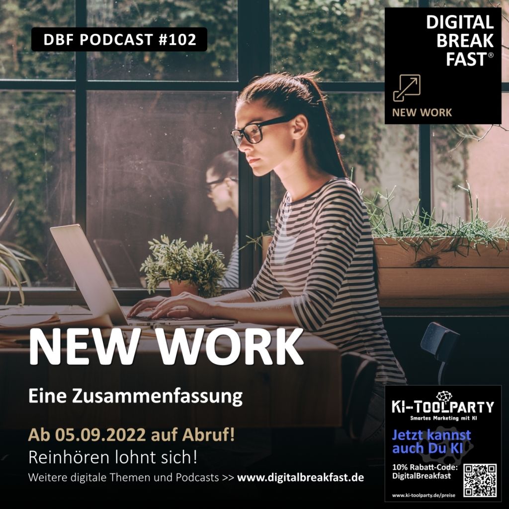 EP 102 | Zusammenfassung NEW WORK