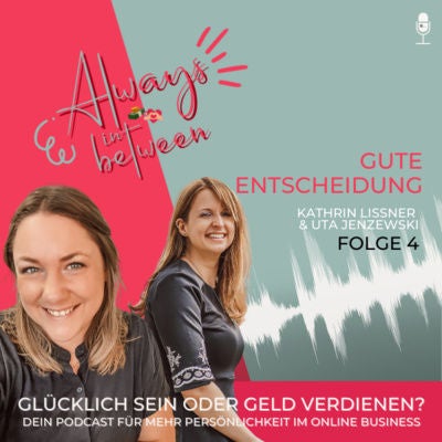 Gute Entscheidung - Folge 4