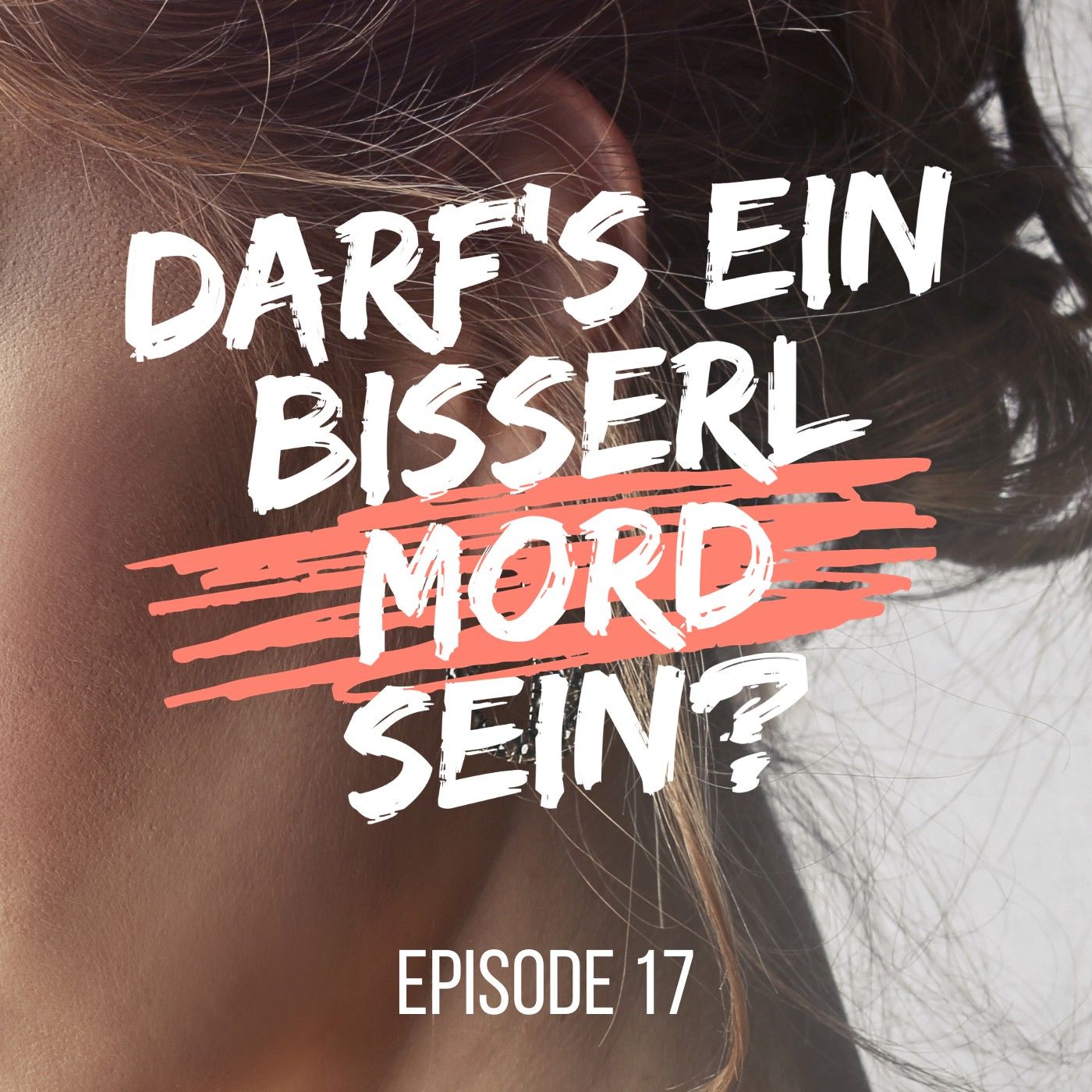 Episode 17: Mord an Katarzyna Zowada