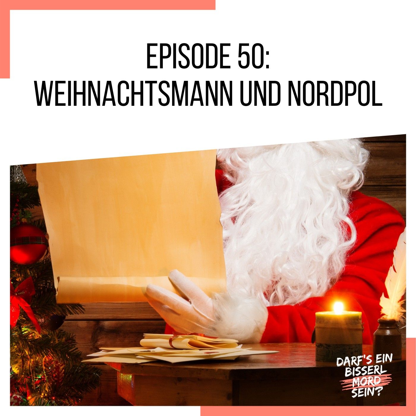 Episode 50: Weihnachtsmann und Nordpol