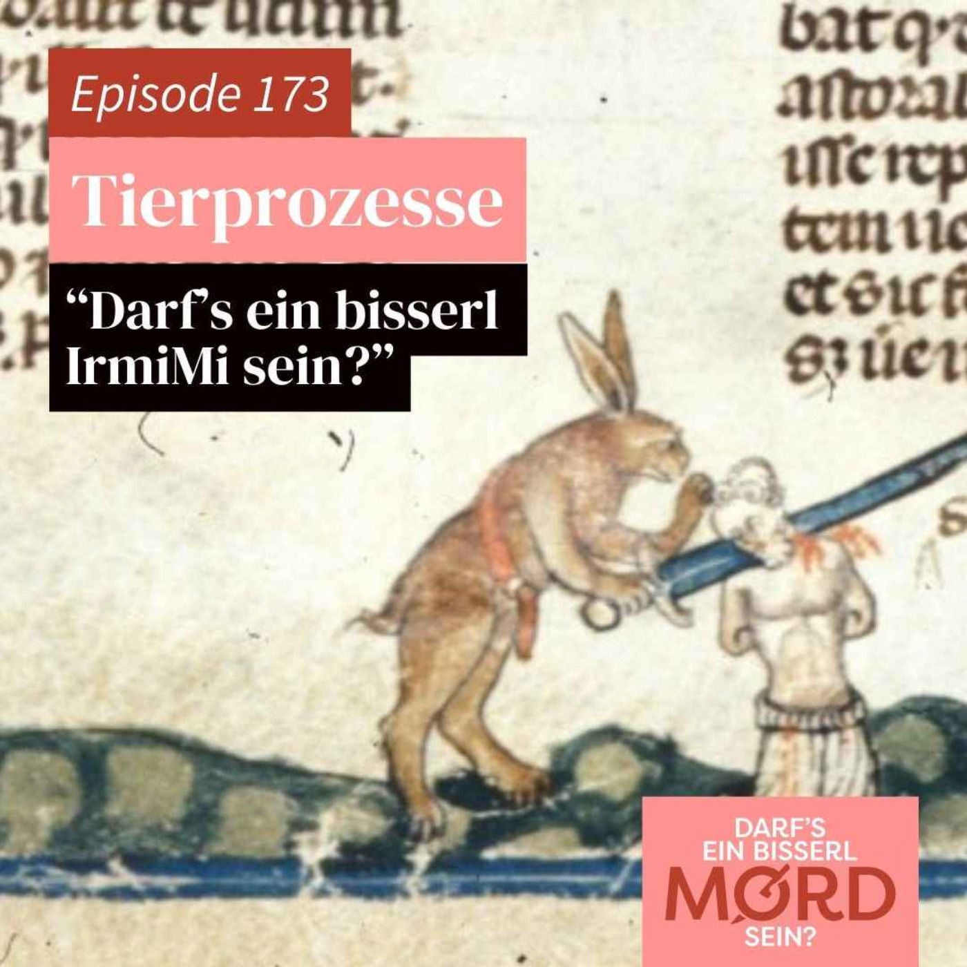 Episode 173: Tierprozesse