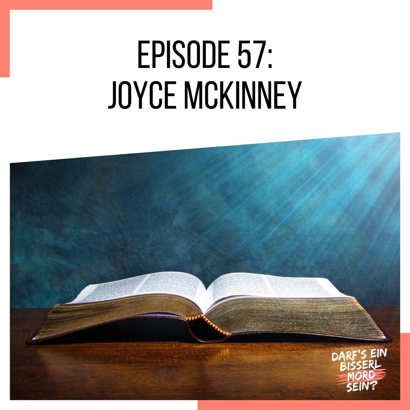Episode 57: Joyce McKinney