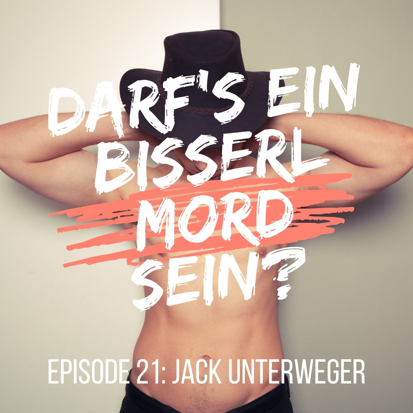 Episode 21: Jack Unterweger