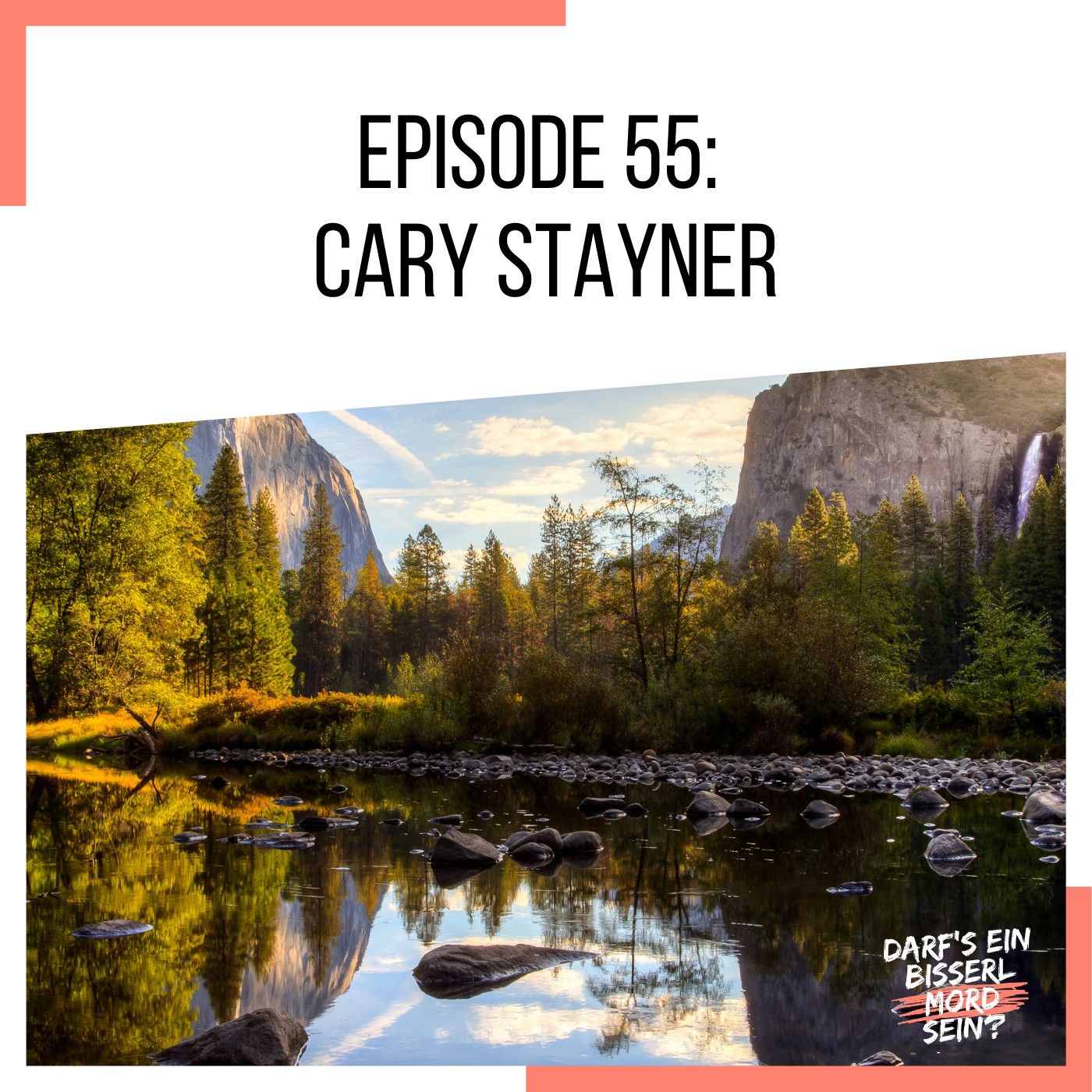 Episode 55: Cary Stayner