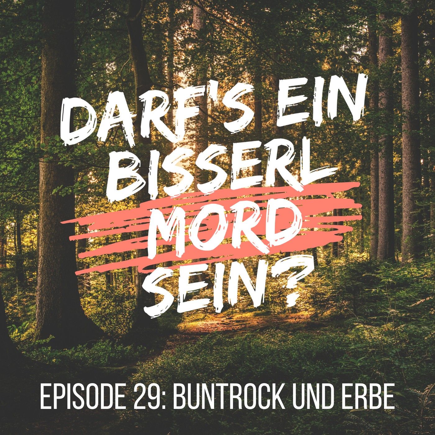 Episode 29: Buntrock und Erbe