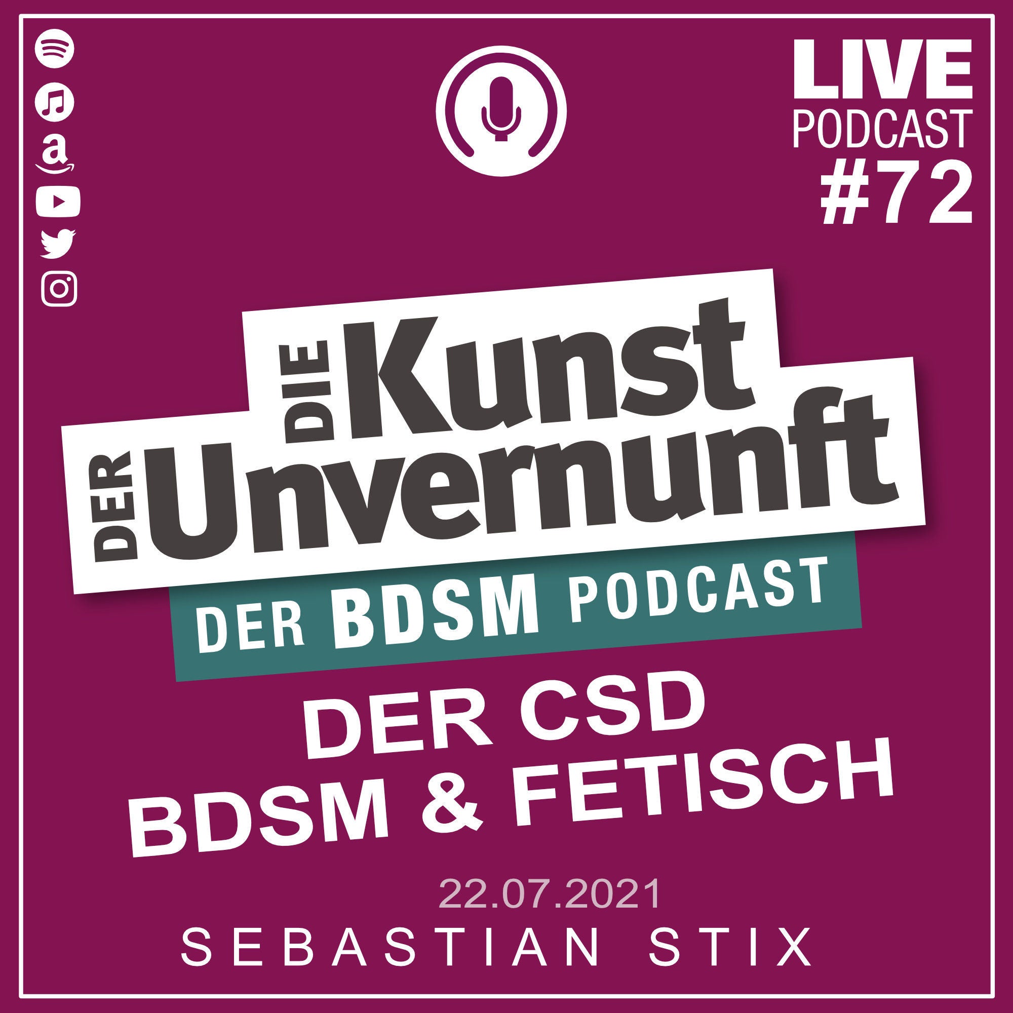 Unvernunft Live 22.07.2021 - Der CSD, BDSM und FETISCH