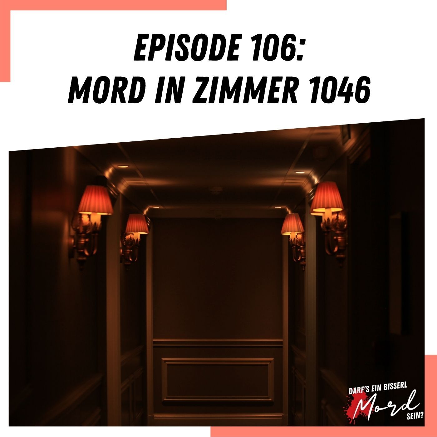 Episode 106: Mord in Zimmer 1046