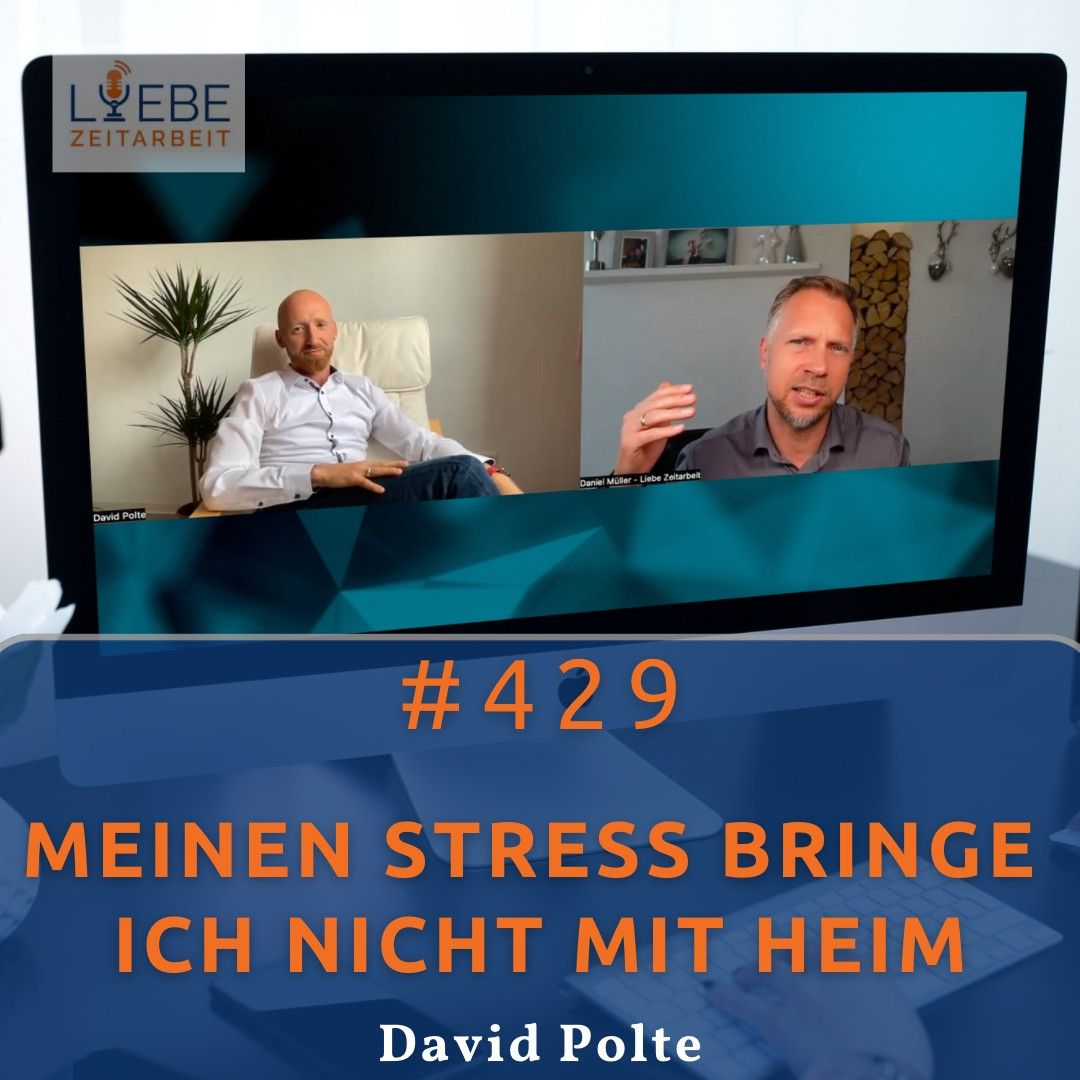 #429 Meinen Stress bringe ich nicht mit Heim - David Polte