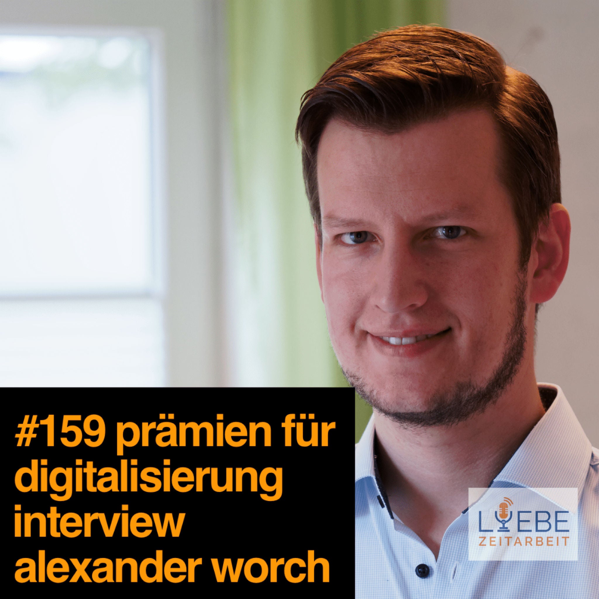 #159 Prämien für Digitalisierung ❤️ Liebe Zeitarbeit by Daniel Müller