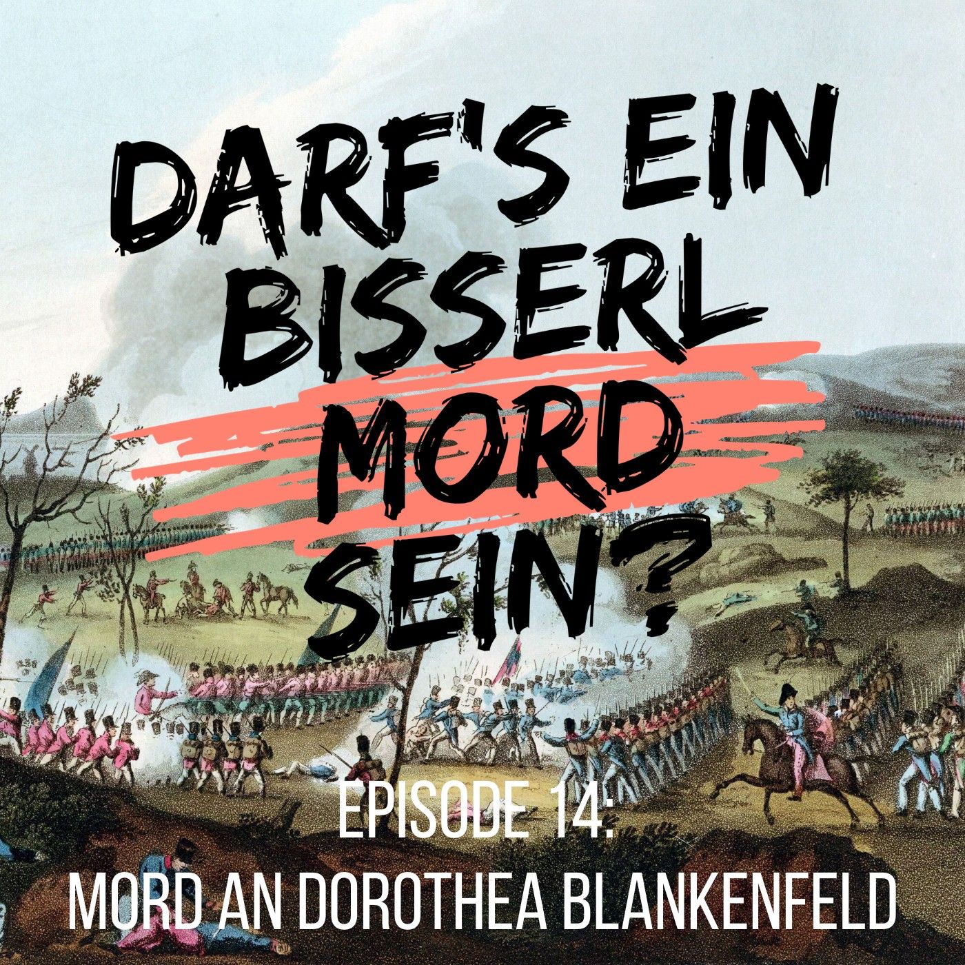 Episode 14: Mord an Dorothea Blankenfeld