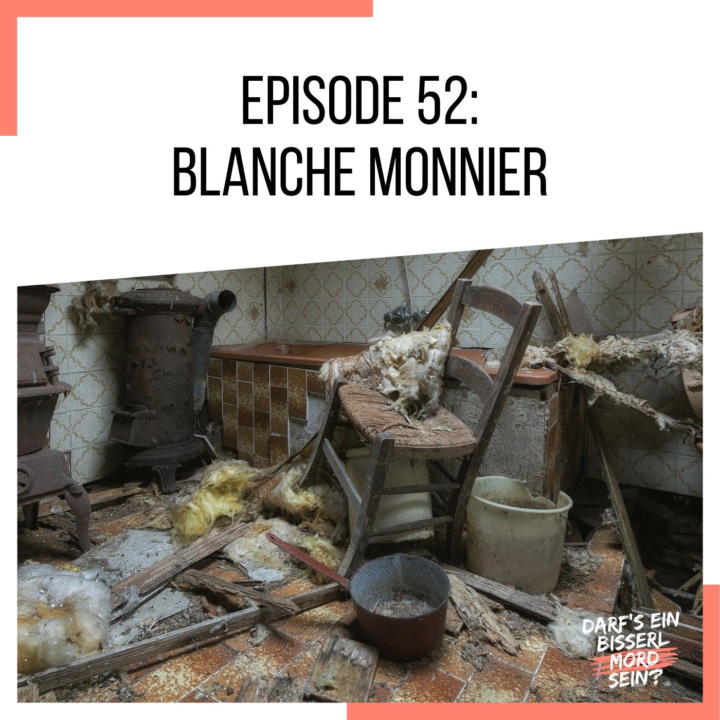 Episode 52: Blanche Monnier