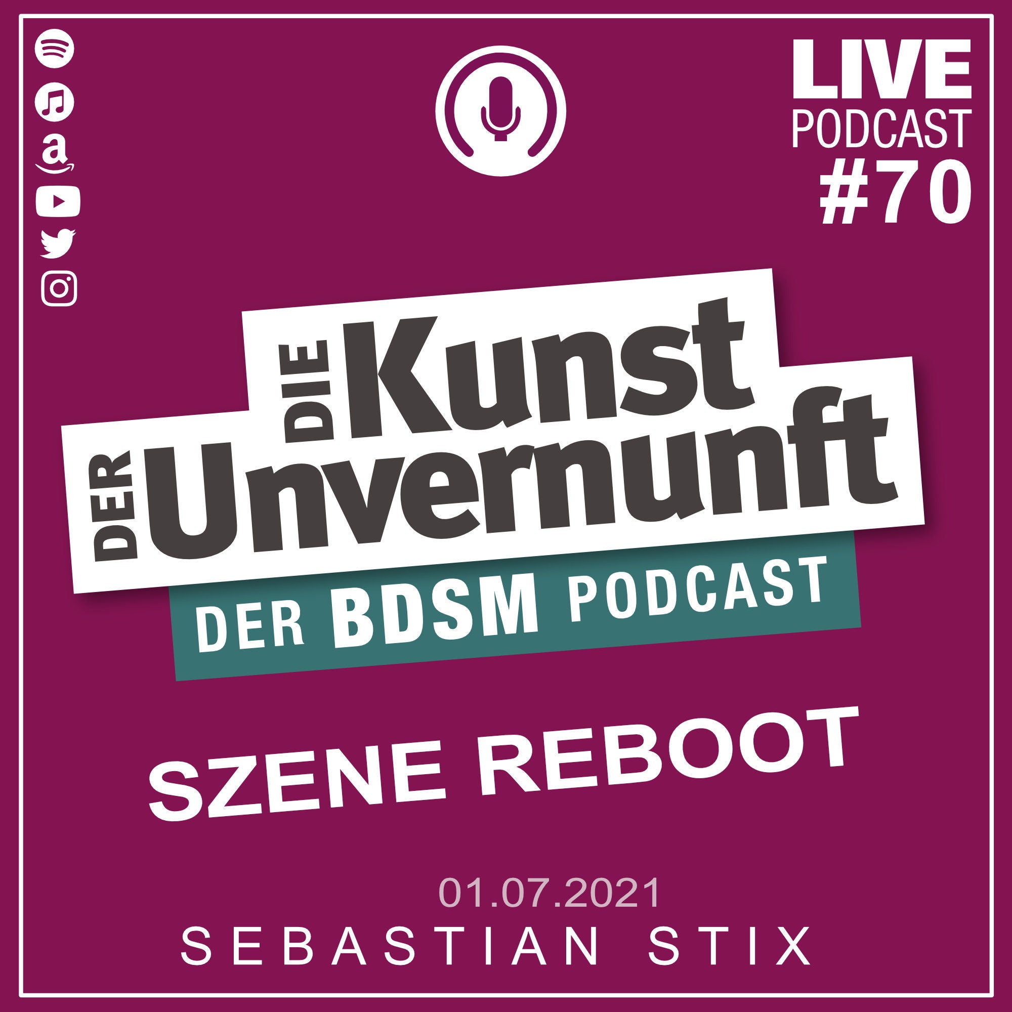 Unvernunft Live 01.07.2021 - Thema SZENE REBOOT