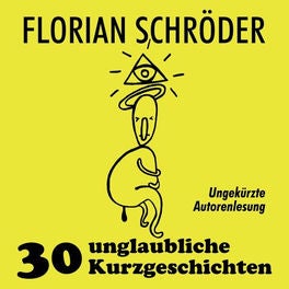 30 unglaubliche Kurzgeschichten