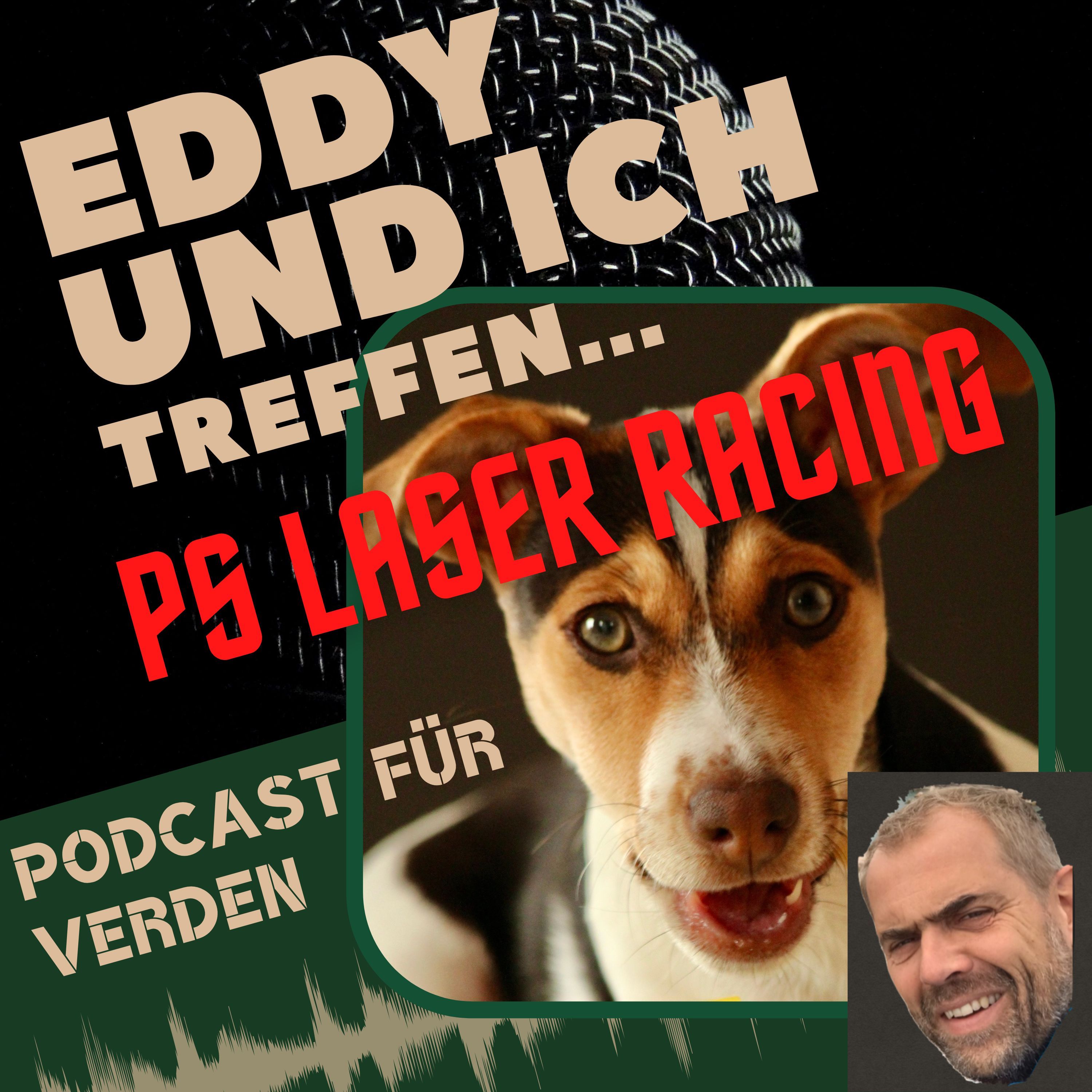 Eddy und ich treffen ... PS Laser Racing