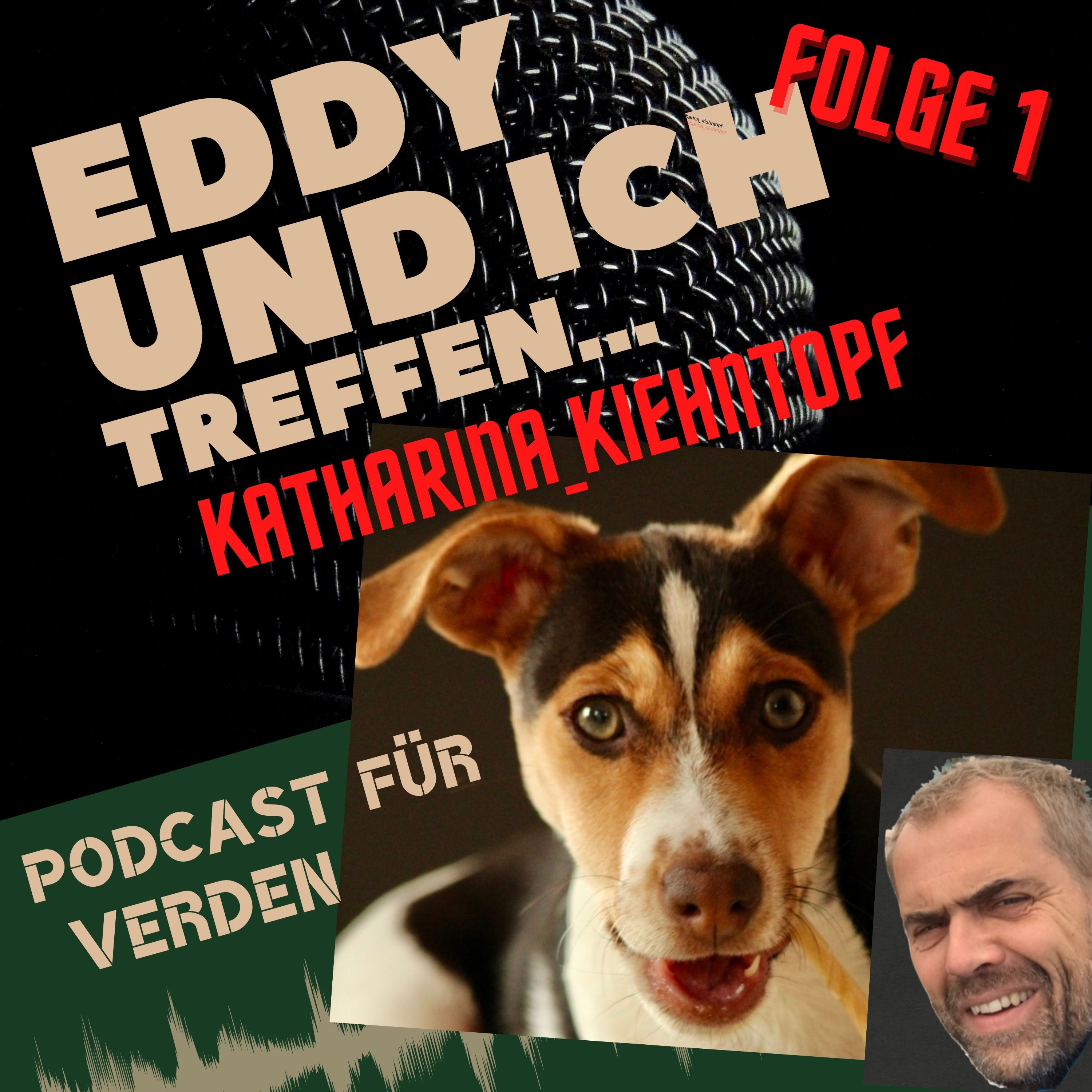 Eddy und ich treffen... katharina_kiehntopf