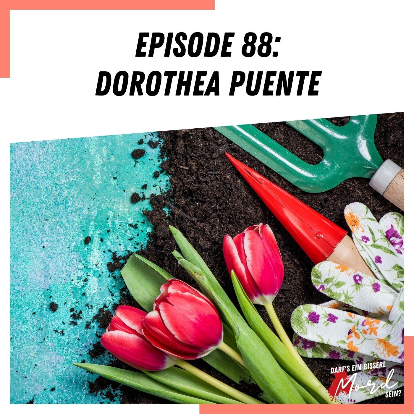 Episode 88: Dorothea Puente