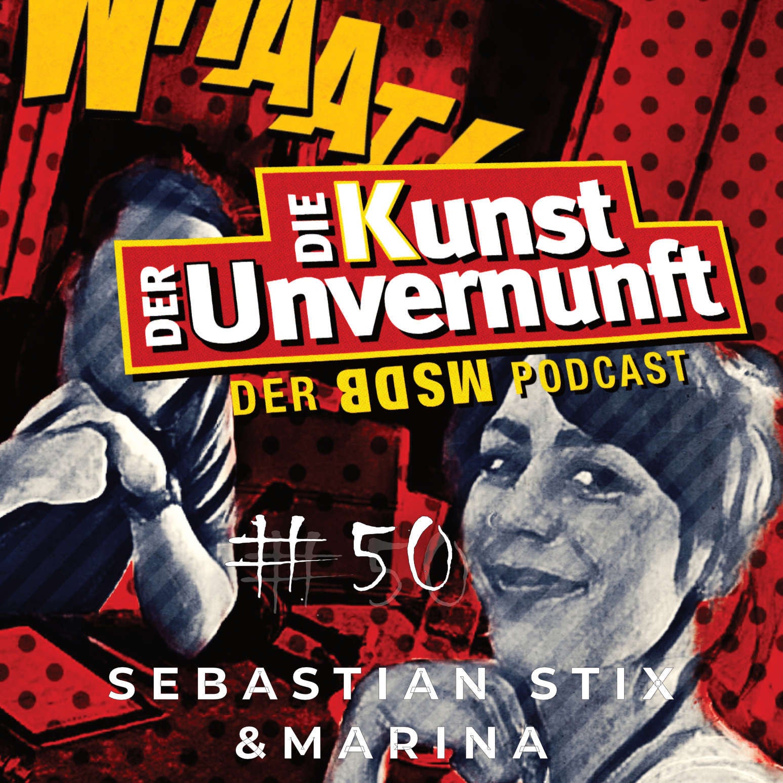 Folge 50! - 50! - Behind the kink (extralang)