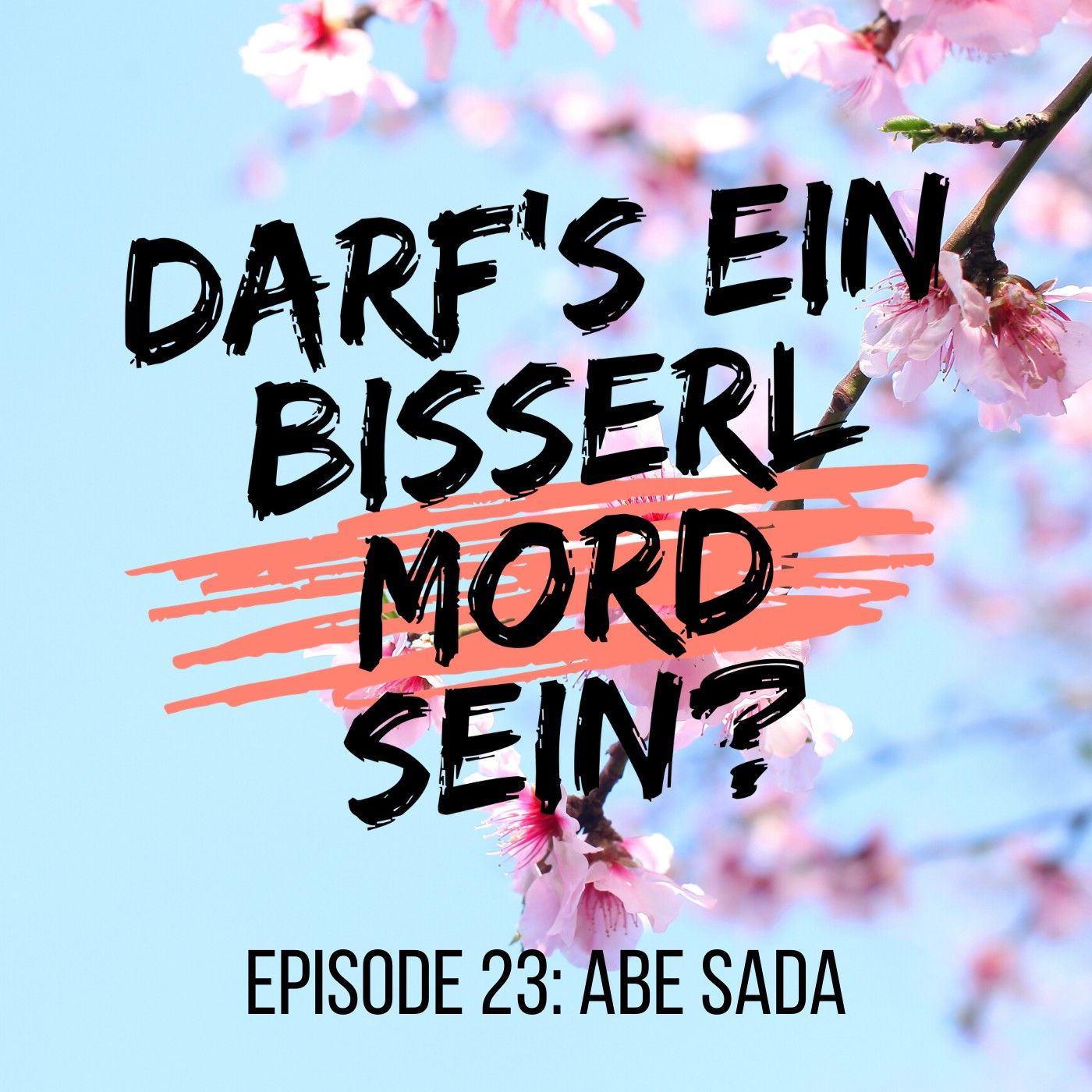 Episode 24: Abe Sada