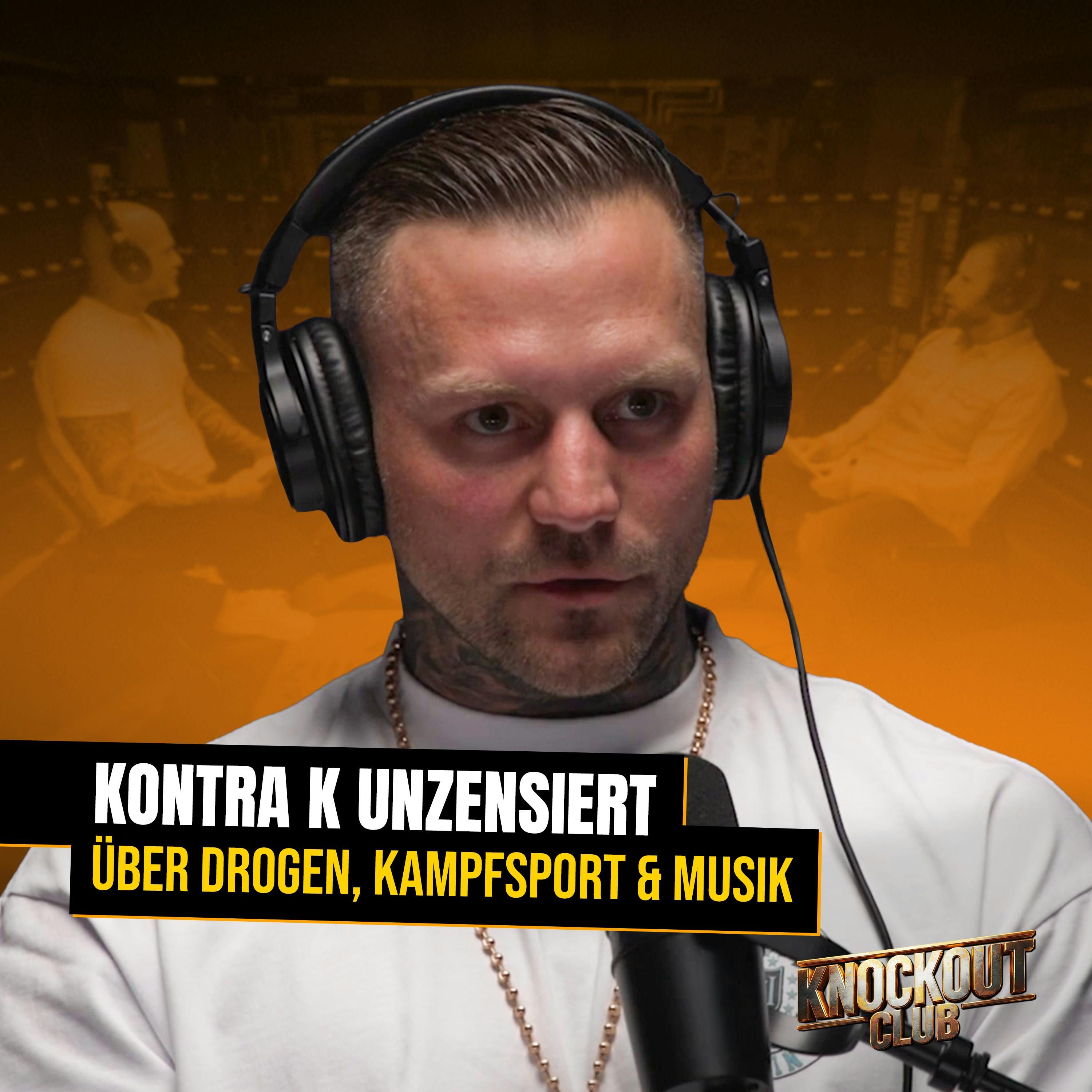 #5 Kontra K über sein Leben: Drogen, Gewalt, Wendepunkt – wie Kampfsport & Musik ihn gerettet haben