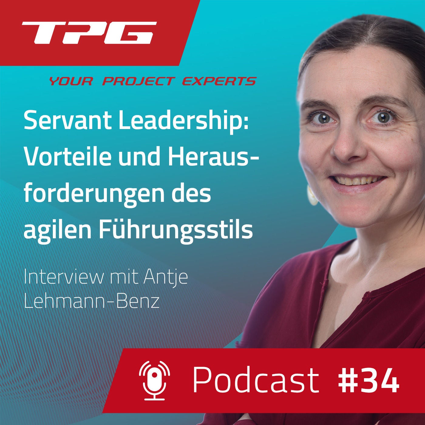#34 Servant Leadership: Vorteile und Herausforderungen des agilen Führungstils