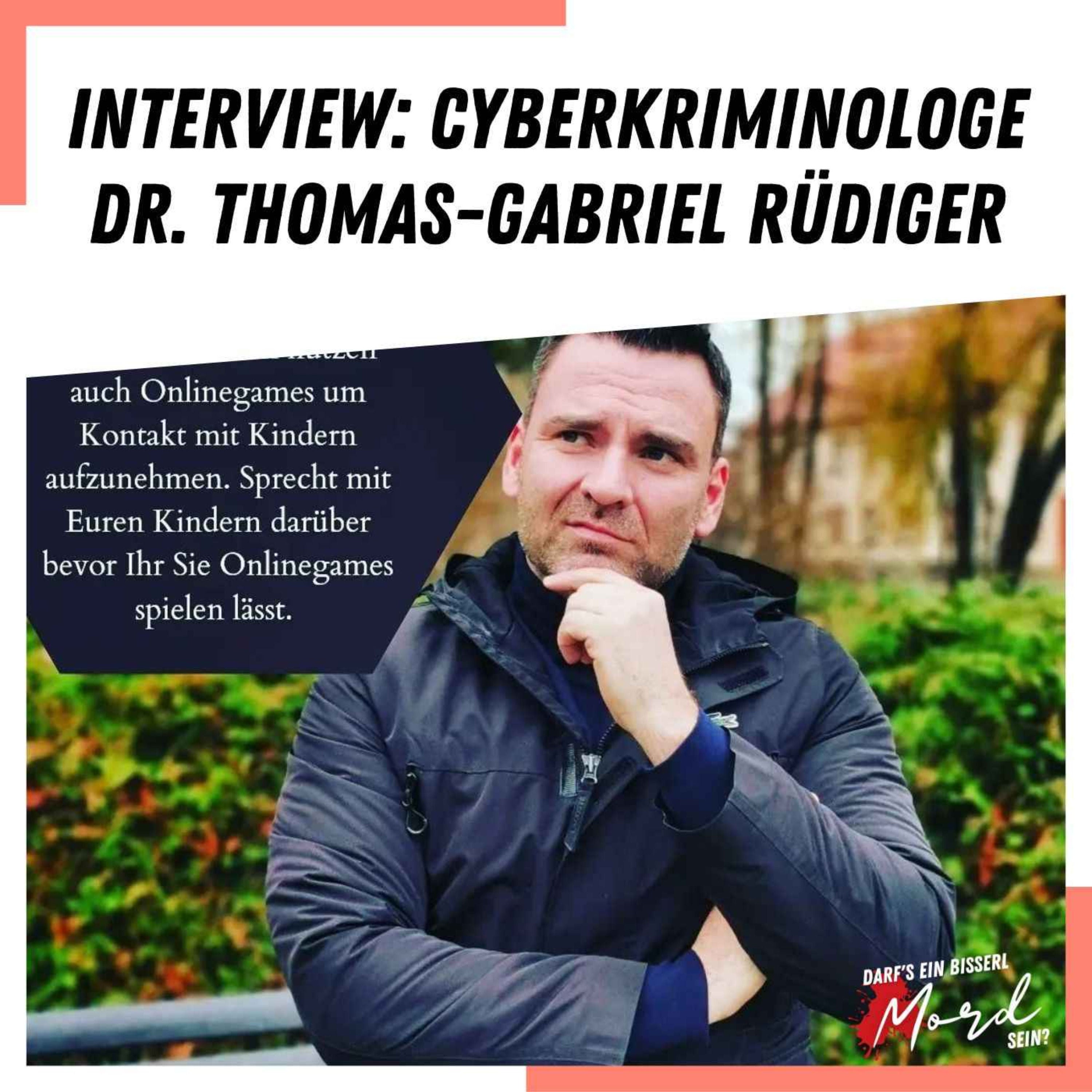 Interview mit: Cyberkriminologe Dr. Thomas Gabriel Rüdiger