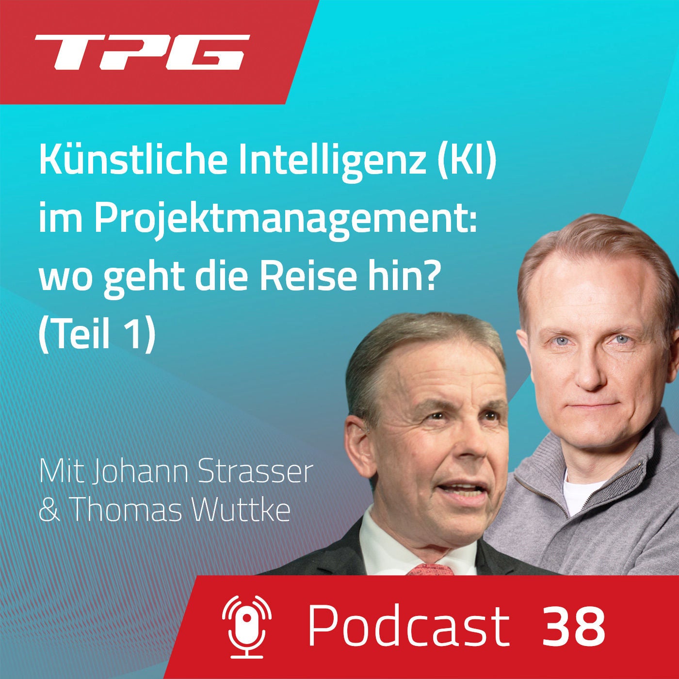 #38 Künstliche Intelligenz (KI) im Projektmanagement (Teil 1)