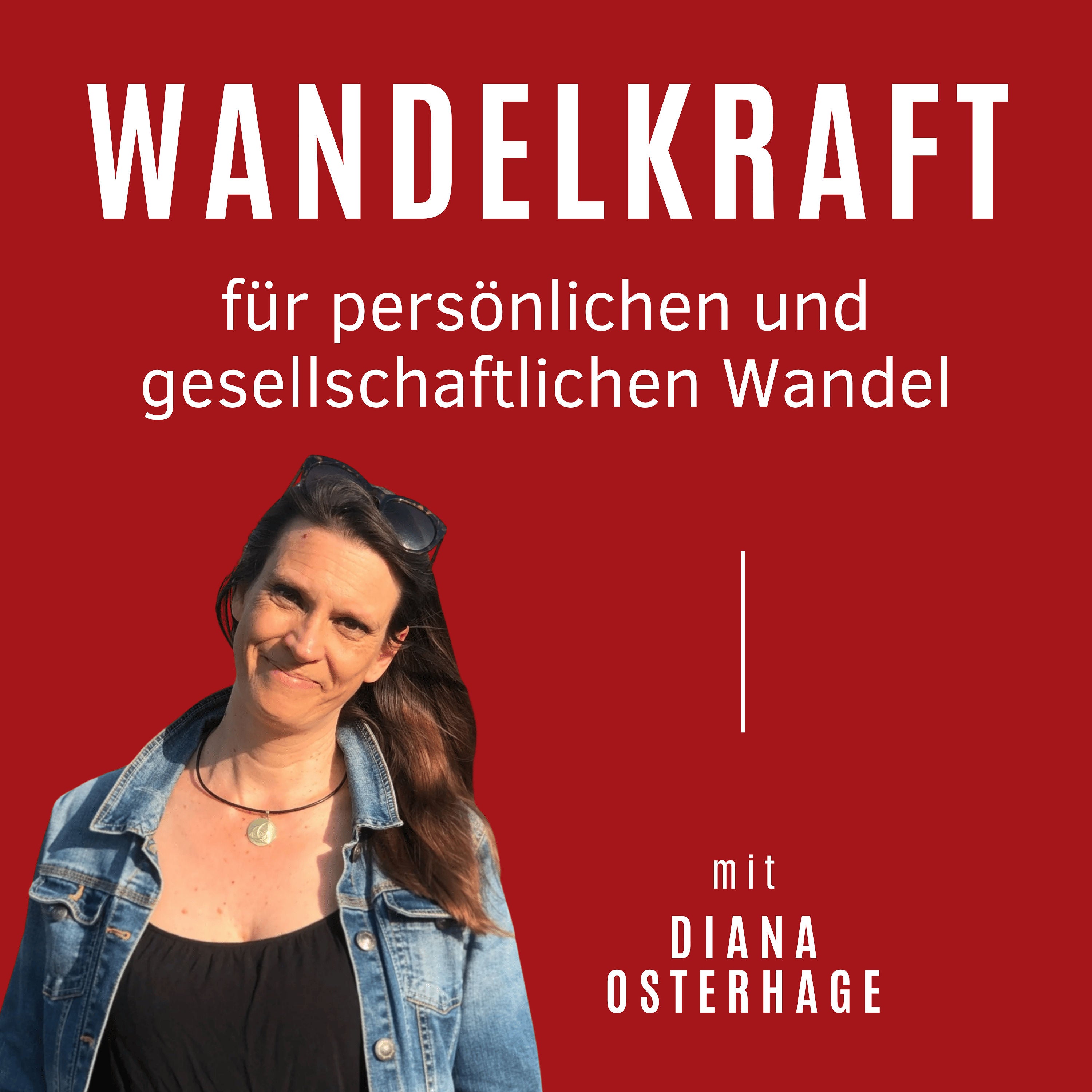 Wandelkraft - für persönlichen und gesellschaftlichen Wandel