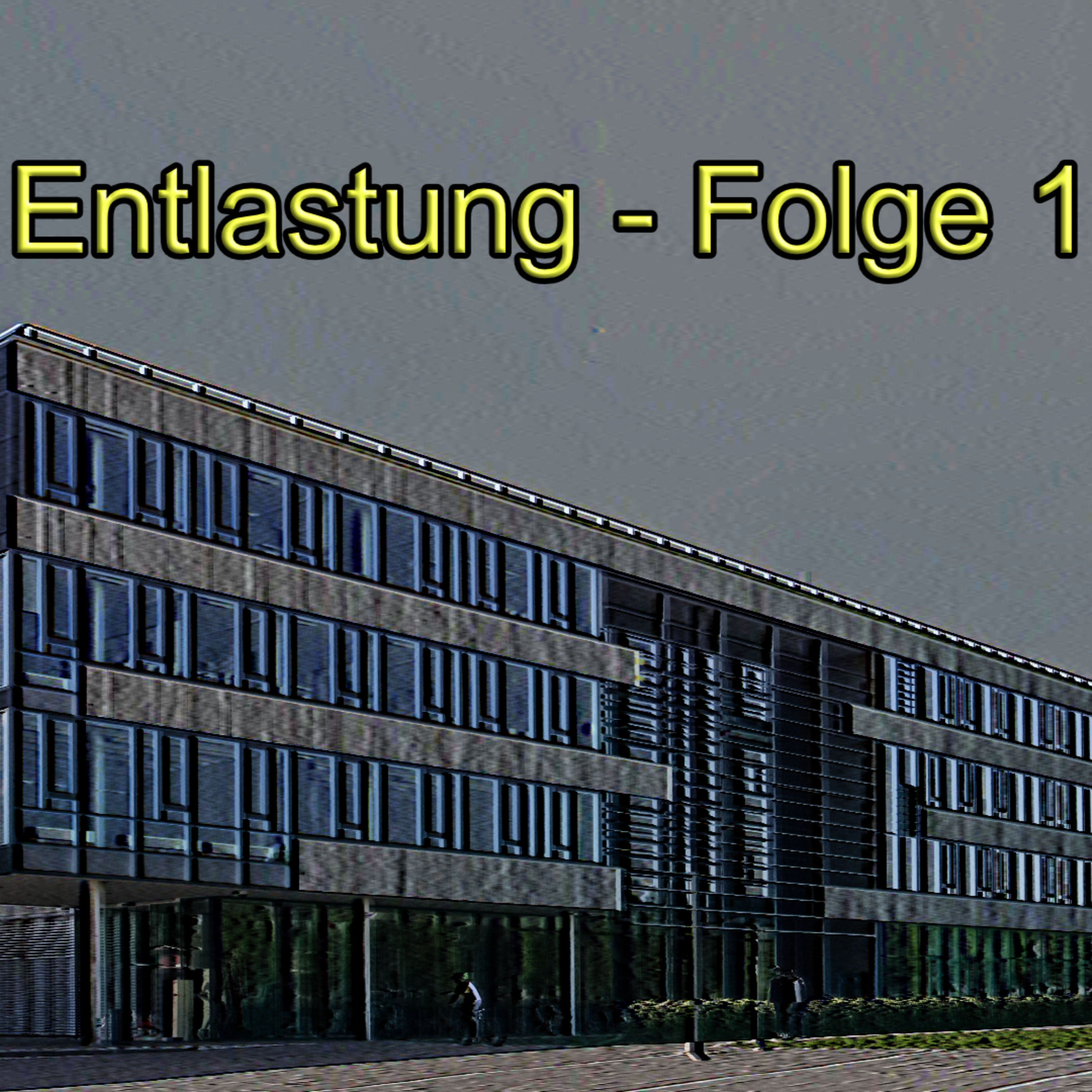 Entlastung - Folge 1