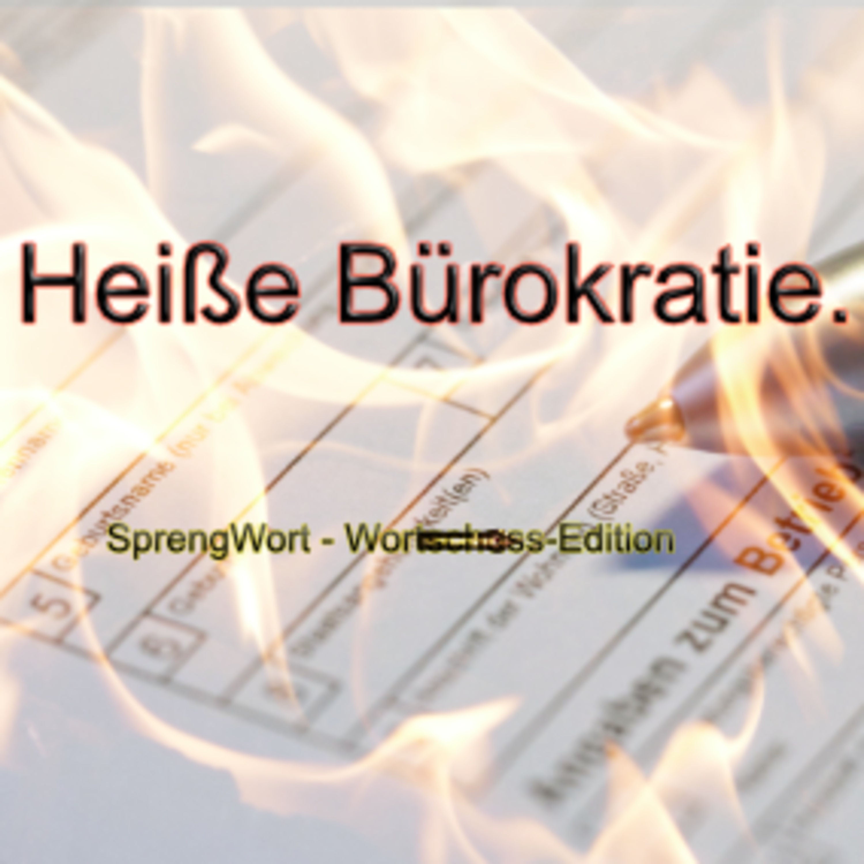 Heiße Bürokratie