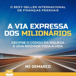 A Via Expressa dos Milionários