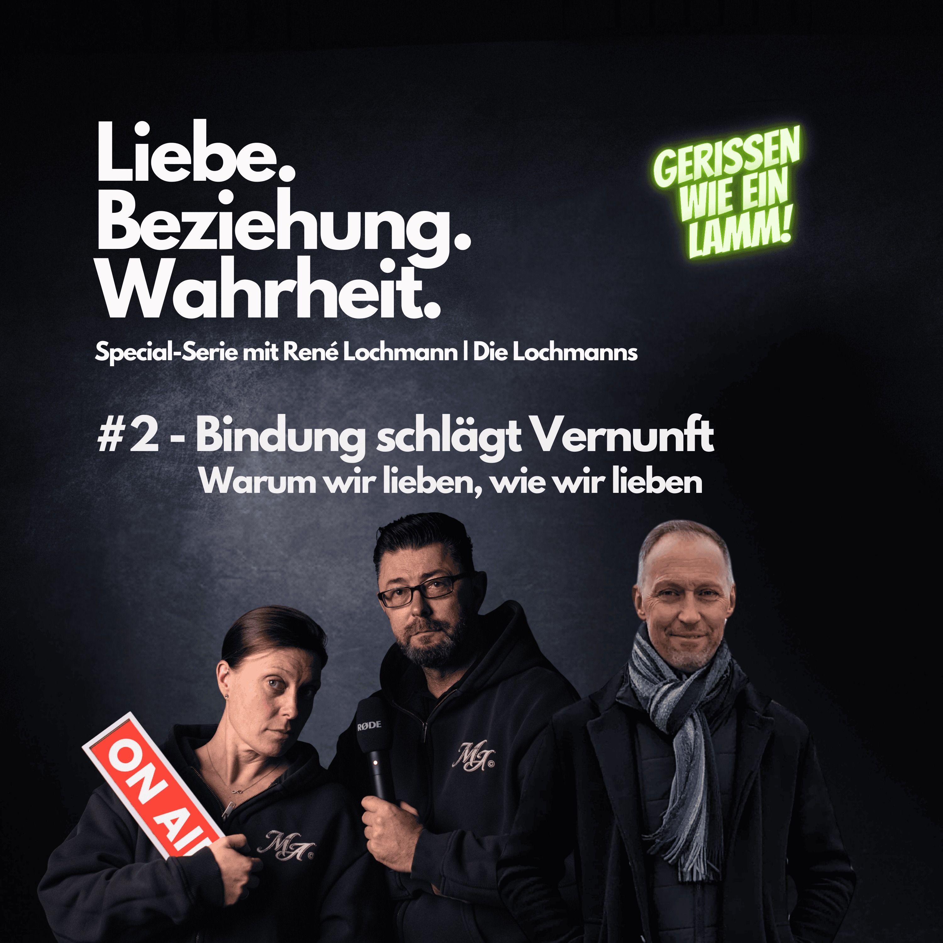 #75 Bindung schlägt Vernunft - Warum wir lieben